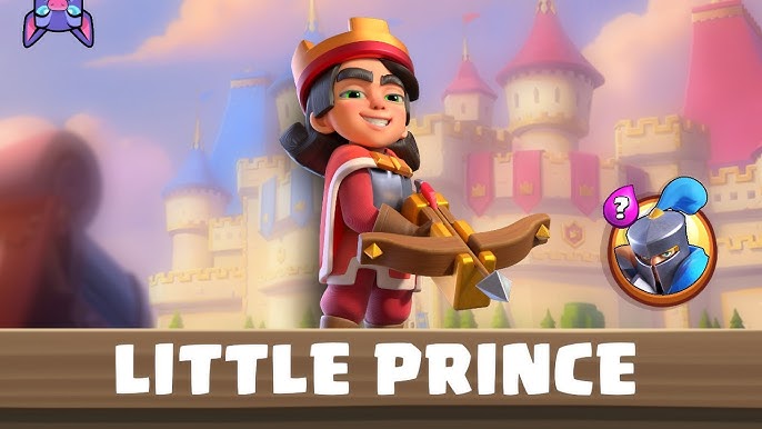 Building a Deck for Clash Royale’s New Champion, Little Prince